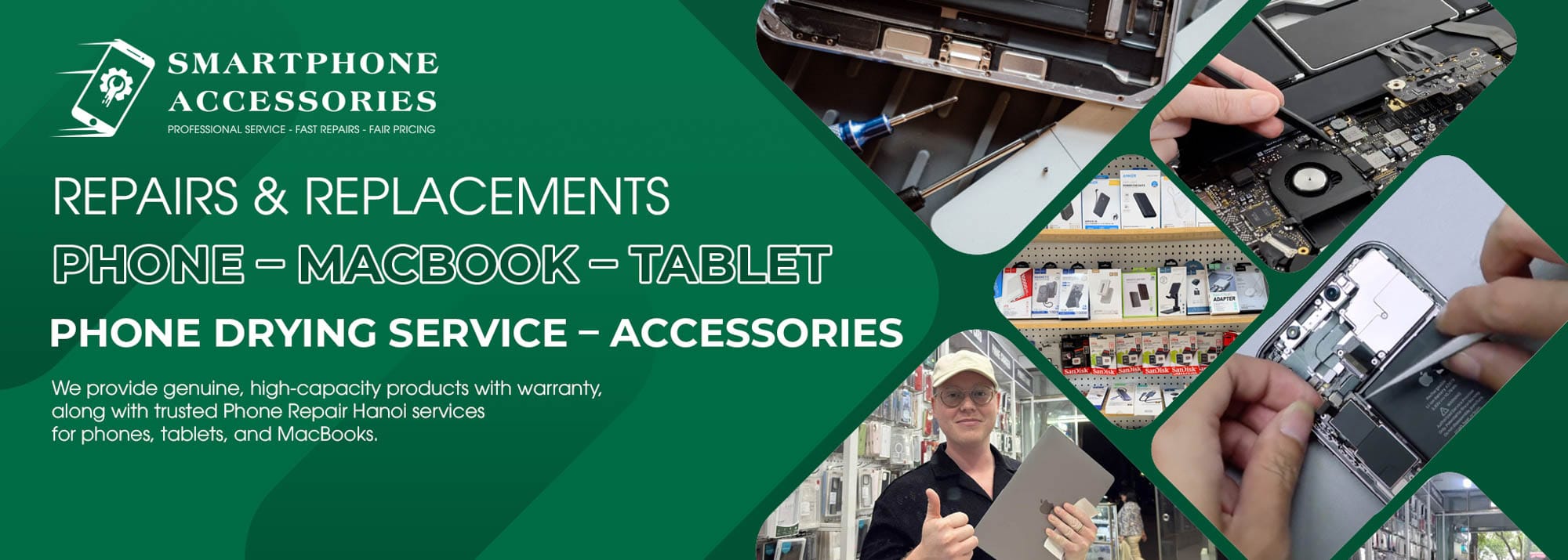 Phone repair Hanoi at Smartphone Accessories Hoan Kiem including iPhone Samsung and MacBook repair